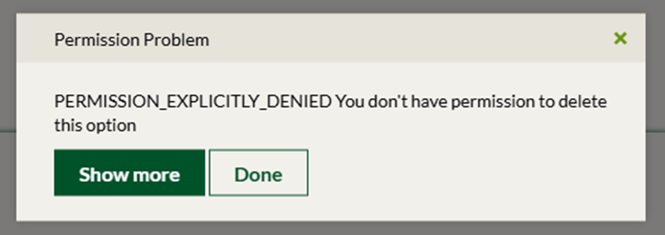 The error message shown when attempting to delete an option from a list field on a live form